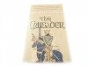 THE CRUSADER - Michael Eisner 2001